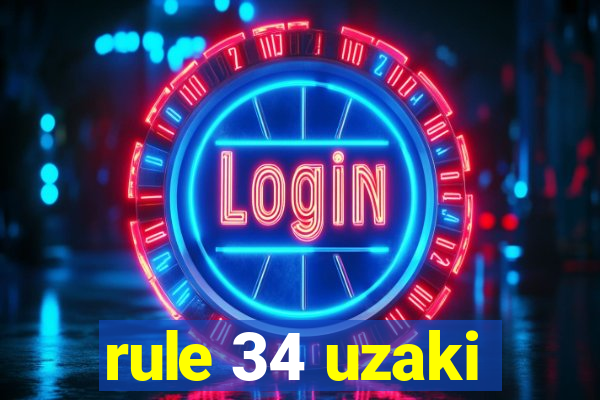rule 34 uzaki
